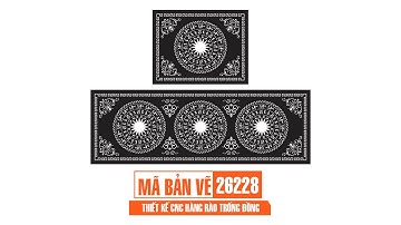 Mã bản vẽ 26228. Thiết kế cnc hàng rào trống đồng | Thuviencnc.vn