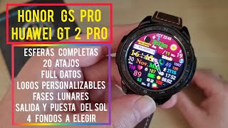 HONOR GS PRO - HUAWEI GT 2 PRO-¡¡¡ ESFERAS COMPLETAS -20 ATAJOS-LOGOS-ESFERA FULL DATOS-ESPAÑOL.