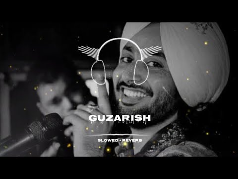 GUZARISH slowed and reverb New Punjabi song AA Music 🎶🎶#song #viralvideo #newpunjabisong #foryou 
