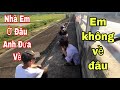 Khánh Còi Giúp Đỡ Em G.Á.I Bỏ Nhà Đi | Khánh Còi