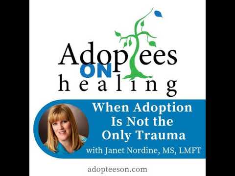 E105 When Adoption Is Not the Only Trauma