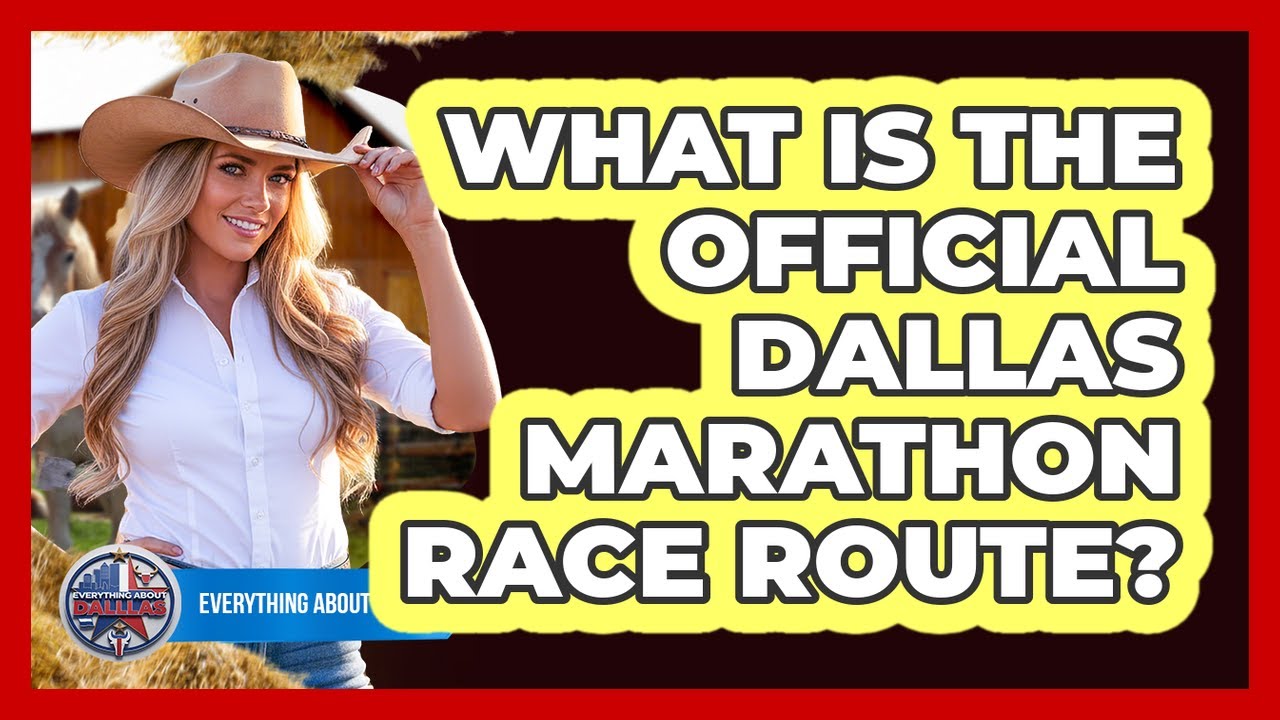 What Is The Official Dallas Marathon Race Route?