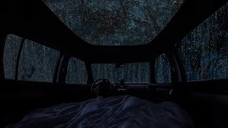 10 Hours 🌧️ Overnight in a cozy car during heavy rain and thunderstorms to relax your mind and sleep
