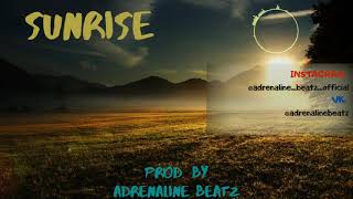 Sunrise - adrenaline beatz /МИНУС ДЛЯ РЭПА/ ADRENALINE BEATZ/ РЭП БИТ / TRAP BEAT / INSTRUMENTAL