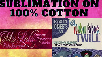 Sublimation/Heat Press on 100% Cotton using Subbin Fabric Twill sheets by GreatBlanks G8Blanks