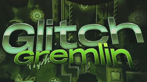 "Glitch Gremlin" - iSparki (me) & more | Verified by YakobNugget | Easy Demon