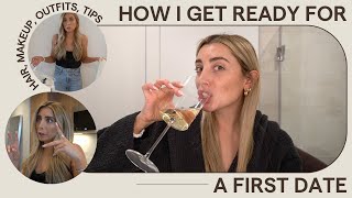 How I Get Ready For a FIRST DATE: Makeup, Outfit, \& Advice