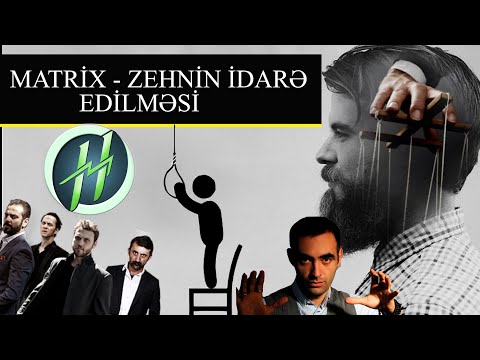 MATRİX - ZEHNİN İDARƏ EDİLMƏSİ - İblisin ordusu #14