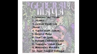 General Maya - Merdeka Tanpa Syarat (Full Album Tanpa Iklan)