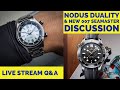 Live Q&amp;A! New 007 Omega Seamaster, Nodus Duality, District Time 2019, and more!