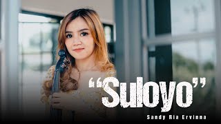 Sandy Ria Ervinna- Suloyo ( Musik Video)