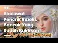 🔥 SHOLAWAT PENARIK REZEKI | "Keajaiban Sholawat Penarik Rezeki – Hati Tenang, Hidup Lapang!"✨💎🔥