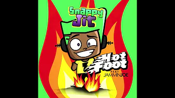 Snappy Jit - Hot Foot ft. Jammin Joe