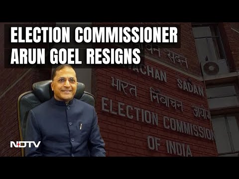 Election Commissioner Arun Goel Resigns Ahead Of Lok Sabha Polls | NDTV 24×7