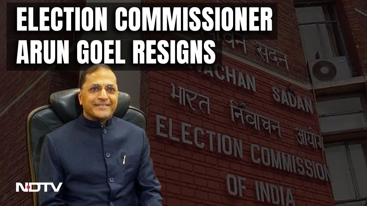 Election Commissioner Arun Goel Resigns Ahead Of Lok Sabha Polls | NDTV 24x7