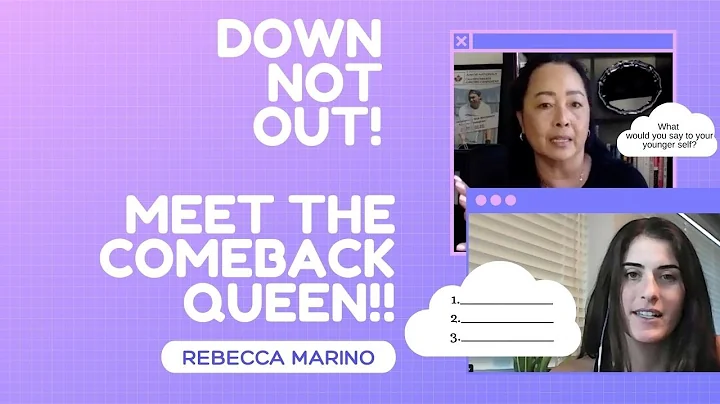 REBECCA MARINO| DOWN BUT NOT OUT!  MEET THE COMEBA...