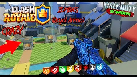 Clash Royale Zombies (Royal Arena) Black Ops III Custom Zombies
