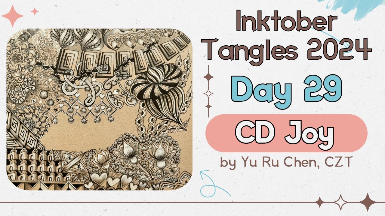 Inktober Tangles 2024 ~ Day 29 ~  CD Joy ~ How to draw