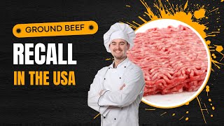 MASSIVE Nationwide Ground Beef Recall: E. coli Contamination Linked to Illnesses