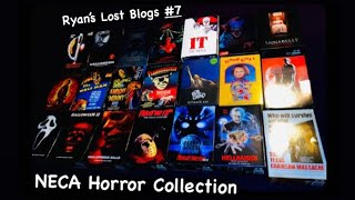 all my current Horror Neca Figures - Ryan’s Lost Blogs #7