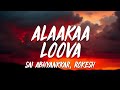 Sai Abhyankkar - Alaakaa Loova (Lyrics)