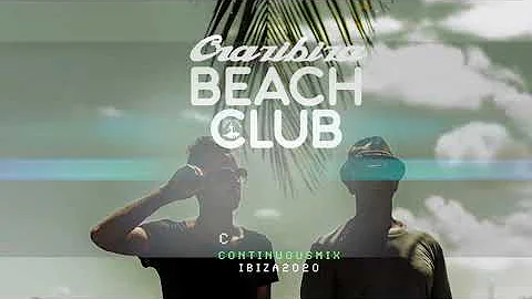 CRAZIBIZA BEACH CLUB - IBIZA 2020