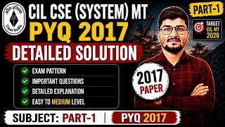Coal India CSE System PYQ 2017 | Previous Year Questions Explained | Part-1