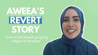 Islam Is The Fastest Growing Religion In America, Here Is Aweea's 