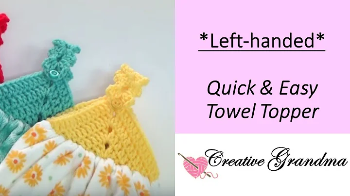 Learn to Make a Left Handed Towel Topper