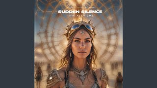 Sudden Silence