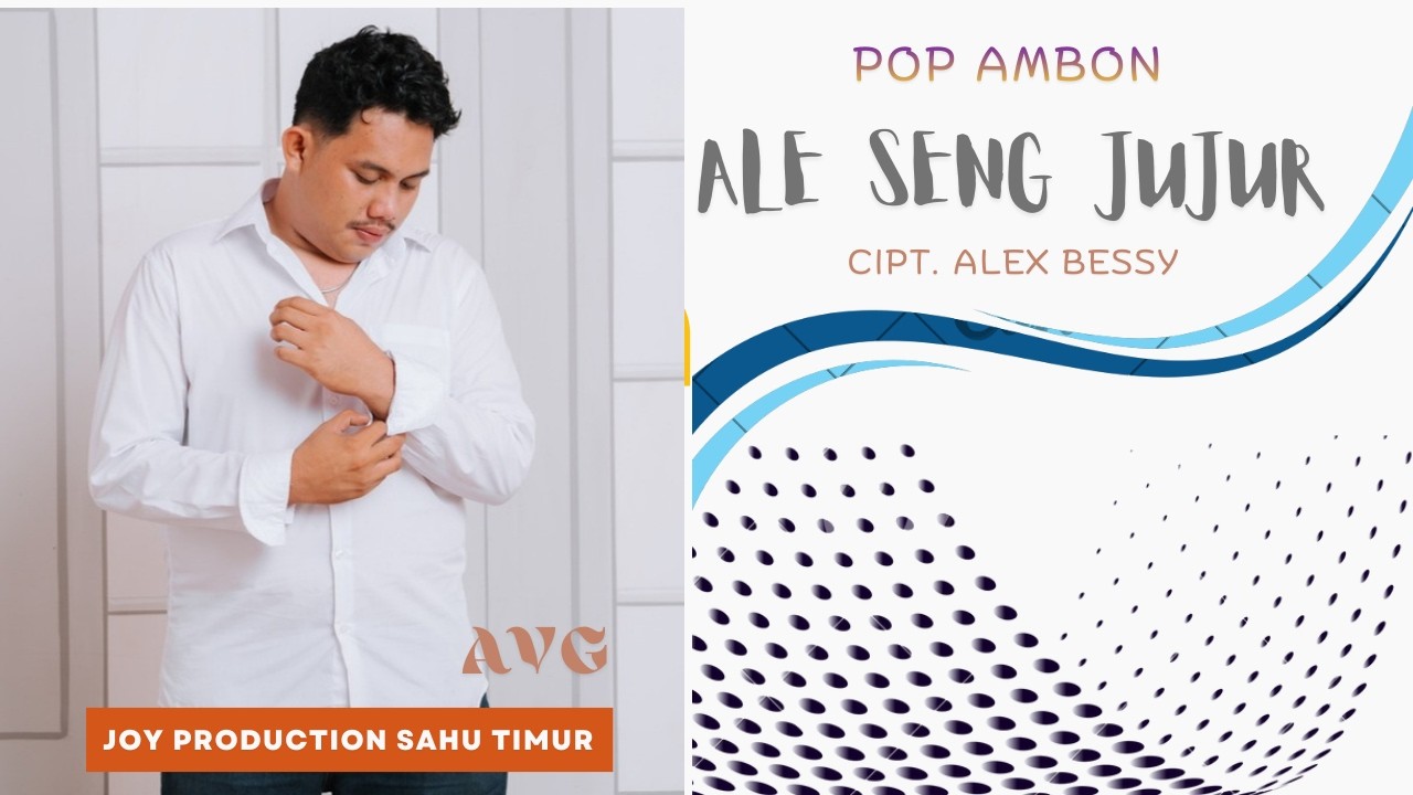 ALE SENG JUJUR II Cipt. Alex Bessy II  JOY PRODUCTION - Sahu Timur