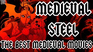 Medieval Steel - The Best In Underrated Sword and Sorcery Movies