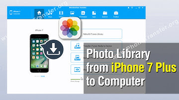 How to Copy Photo Library from iPhone 7 Plus to Computer
