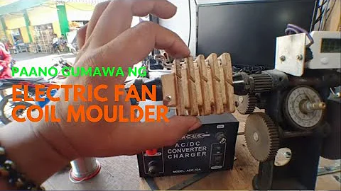 PAANO GUMAWA NG ELECTRIC FAN COIL MOULDER ELECTRIC...