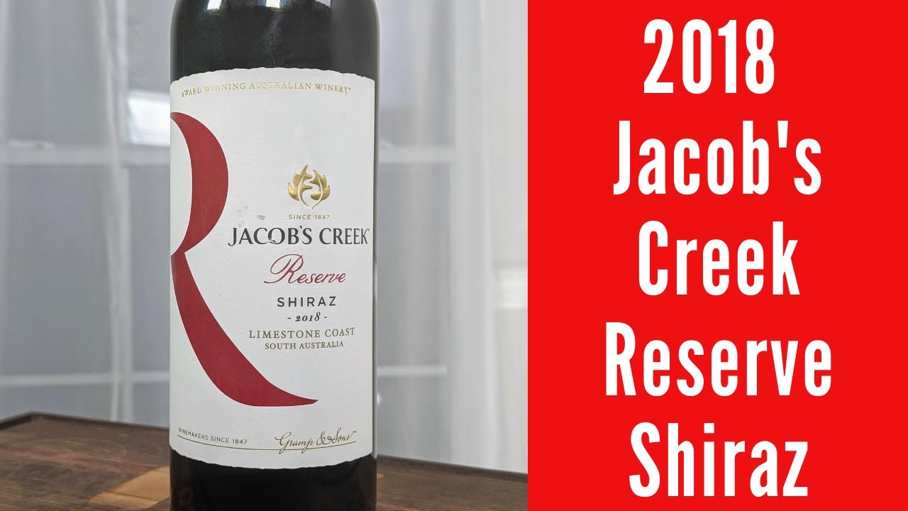 2018 Jacob's Creek Reserve Shiraz Wine Review YouTube