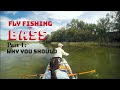 Fly Fishing for Bass Part One