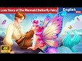 Love Story of The Mermaid Butterfly Fairy 🦋🐬 Valentine