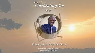 Celebrating the life of Robert David Edwards also known as “ Peck”