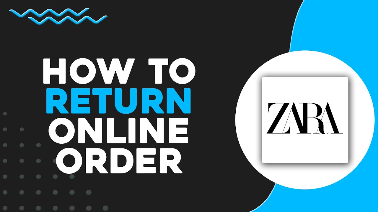 How To Return Zara Online Order in Store (Quick & Easy)