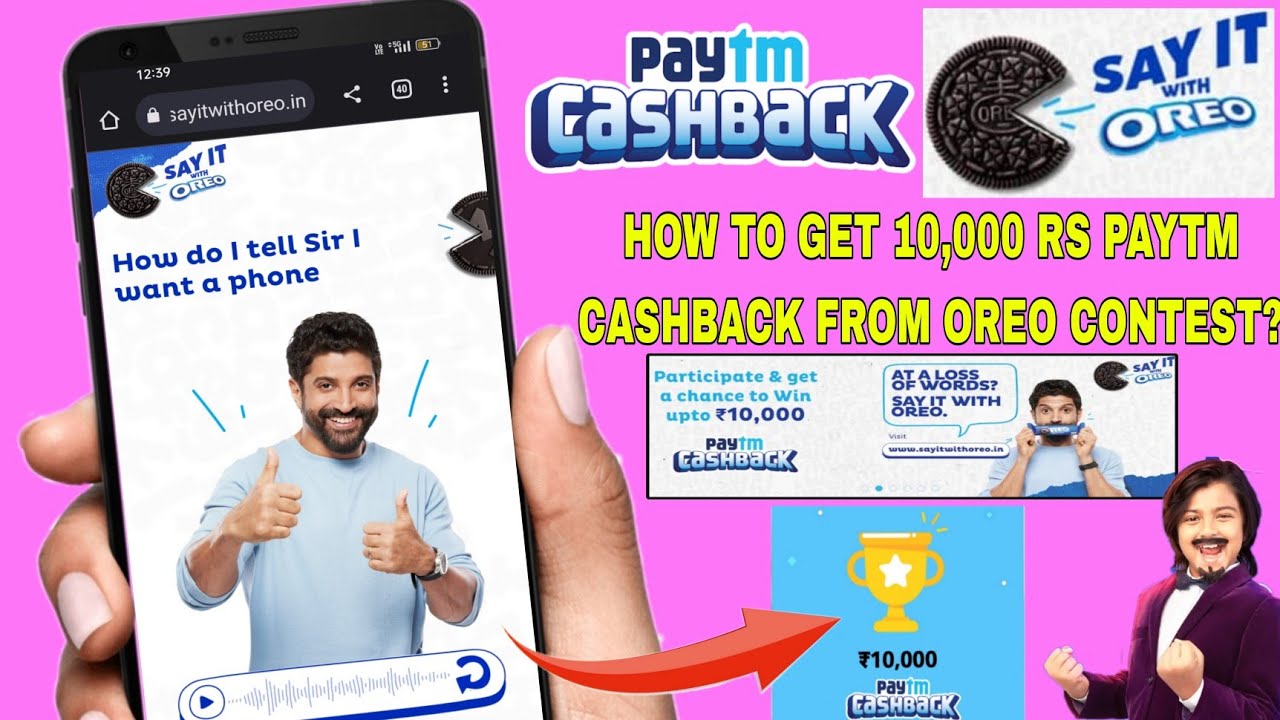 ₹10,000 Paytm cashback from oreo contest | Say it with oreo contest winner