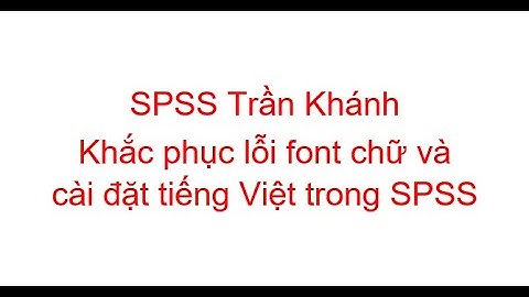 Hướng dẫn cài tiếng việt chp spss 20