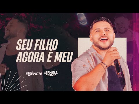 Israell Muniz - SEU FILHO AGORA É MEU