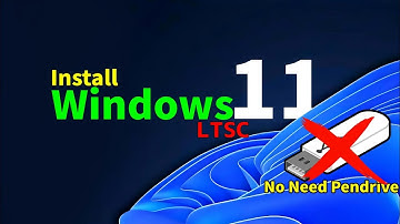 Install Windows 11 Ltsc Without Usb | No TPM 2.0 & Secure boot Needed