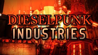 Dieselpunk Industries [LEGENDARY: 8.0] - VERIFIED | Flood Escape 2