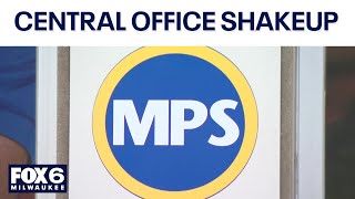 MPS Central Office changes, new structure | FOX6 News Milwaukee