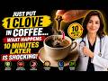 SENIORS Just Put 1 Clove in Coffee… What Happens 10 Minutes Later Is Shocking