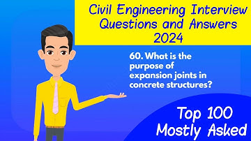 Top 100 Civil Engineering Interview Questions & Answers 2024 | Animated Presentation | Clear Visuals