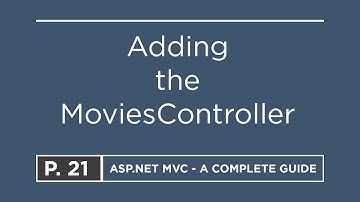 21. Adding the MoviesController | ASP.NET MVC