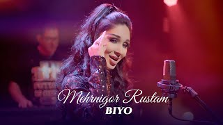 Mehrnigor Rustam - Биё / Мехрнигор Рустам - Biyo (2022)