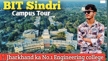 🎓 BIT Sindri Dhanbad Campus Tour | Jharkhand ka Top Engineering College!